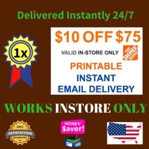ONE (1X) Home Depot $10 off $75 Instore Coupon
