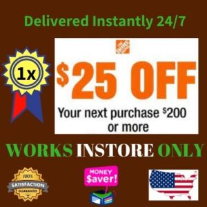 ONE (1X) Home Depot $25 off $200 Instore Coupon